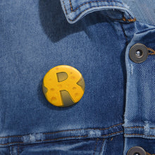 Load image into Gallery viewer, &quot;R&quot;egulus Cheese Pin Button
